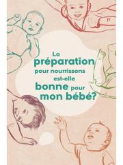 La preparation pour nourrissons est-elle bonne pour mon bebe?