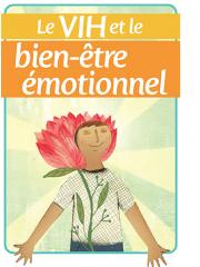 Le VIH et le bien-etre emotionelle