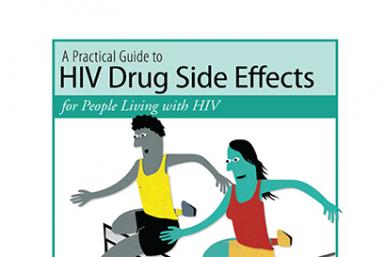A Practical Guide to HIV Drug Side Effects for People Living with HIV