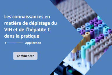 Dépistage du VIH et l’hépatite C dans la pratique