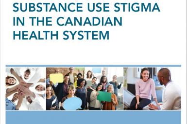 A primer to reduce substance use stigma in the Canadian health system