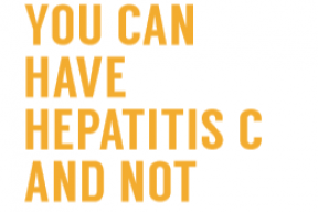 You can have hepatitis C and not know it