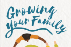 Growing Your Family