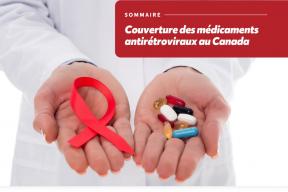 Sommaire : Couverture des médicaments antirétroviraux au Canada