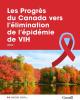 es Progrès du Canada vers l'élimination de l'épidémie de VIH