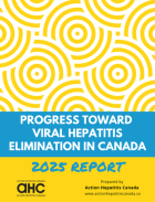 Progress toward viral hepatitis elimination in Canada: 2025 report