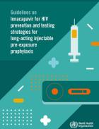 Guidelines on lenacapavir for HIV prevention and testing strategies for long-acting injectable pre-exposure prophylaxis